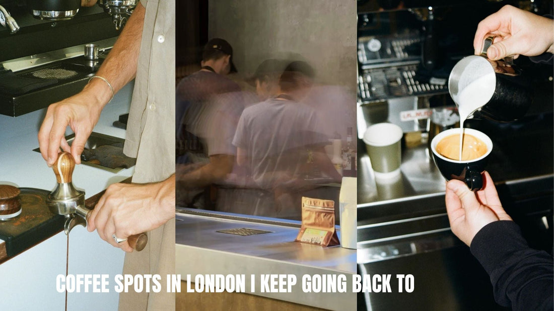 Three Coffee Spots in London I Keep Going Back To